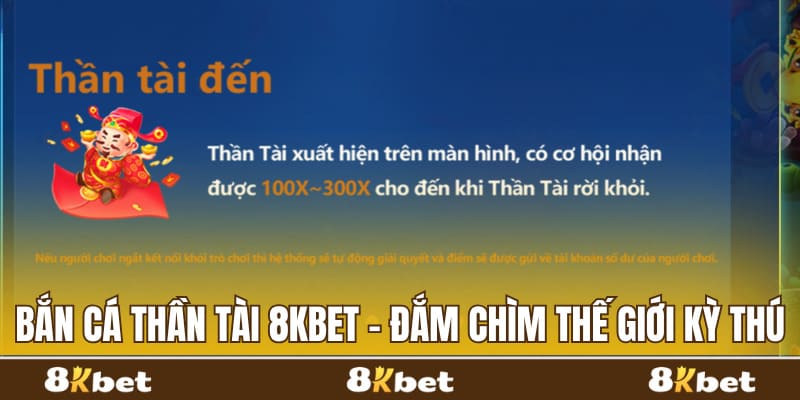 Bắn cá thần tài 8kbet